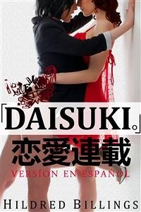 Daisuki (eBook, ePUB) - Billings, Hildred