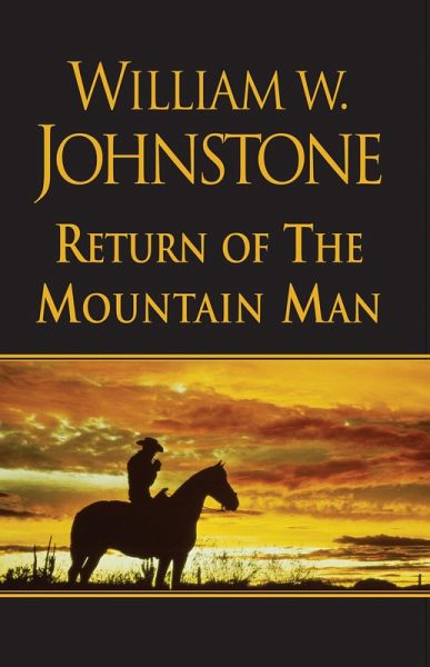 The Return of the Mountain Man (eBook, ePUB) The Return of the Mountain Man (eBook, ePUB)