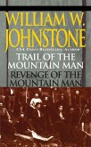Trail of the Mountain Man/revenge of the Mountain Man (eBook, ePUB)