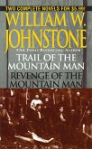 Trail of the Mountain Man/revenge of the Mountain Man (eBook, ePUB)