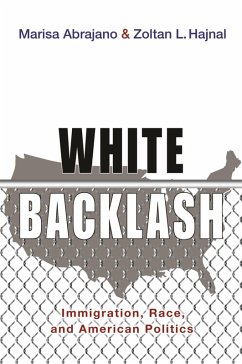 White Backlash (eBook, ePUB) - Abrajano, Marisa White Backlash (eBook, ePUB) - Abrajano, Marisa