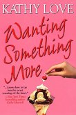 Wanting Something More (eBook, ePUB)