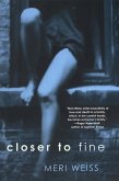 Closer To Fine (eBook, ePUB)