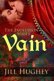 Vain (Evolution Series, #3) (eBook, ePUB)