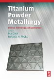 Titanium Powder Metallurgy (eBook, ePUB)