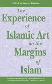 Experience of Islamic Art on the Margin of Islam (eBook, ePUB)