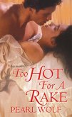 Too Hot For A Rake (eBook, ePUB)