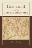 Genesis B and the Comedic Imperative (eBook, ePUB) Genesis B and the Comedic Imperative (eBook, ePUB)