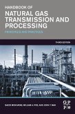 Handbook of Natural Gas Transmission and Processing (eBook, ePUB)