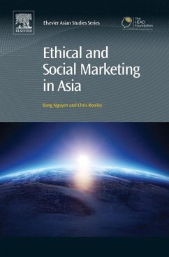Ethical and Social Marketing in Asia (eBook, ePUB) - Nguyen, Bang; Rowley, Chris