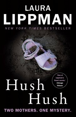 Hush Hush (eBook, ePUB) - Lippman, Laura