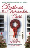 Christmas On Nutcracker Court (eBook, ePUB) Christmas On Nutcracker Court (eBook, ePUB)