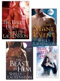 Shelly Laurenston Bundle: The Beast In Him, The Mane Event, Big Bad Beast & Bear Meets Girl (eBook, ePUB)