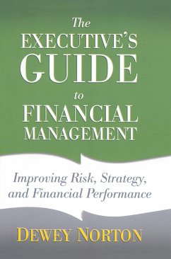 The Executive's Guide to Financial Management (eBook, PDF) - Norton, D.