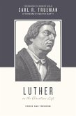 Luther on the Christian Life (eBook, ePUB)
