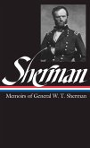 William Tecumseh Sherman: Memoirs of General W. T. Sherman (LOA #51) (eBook, ePUB)