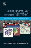 Seismic Exploration of Hydrocarbons in Heterogeneous Reservoirs (eBook, ePUB)