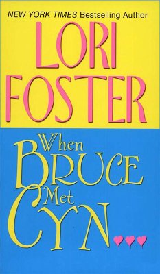 When Bruce Met Cyn (eBook, ePUB) - Foster, Lori
