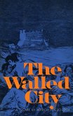 Walled City (eBook, ePUB) Walled City (eBook, ePUB)