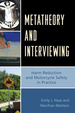 Metatheory and Interviewing (eBook, ePUB) - Haas, Emily J.; Mattson, Marifran