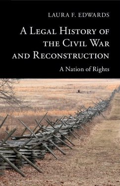 Cover Legal History of the Civil War and Reconstruction (eBook, ePUB)