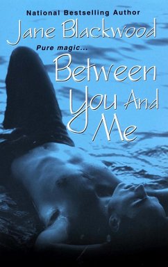 Between You And Me (eBook, ePUB) - Blackwood, Jane