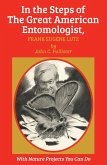 In the Steps of The Great American Entomologist, Frank Eugene Lutz (eBook, ePUB) In the Steps of The Great American Entomologist, Frank Eugene Lutz (eBook, ePUB)