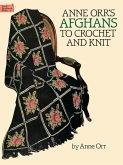 Anne Orr's Afghans to Crochet and Knit (eBook, ePUB)