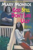 God Still Don't Like Ugly (eBook, ePUB)