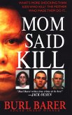Mom Said Kill (eBook, ePUB)