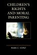 Children's Rights and Moral Parenting... - Bild 1
