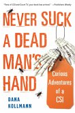 Never Suck A Dead Man's Hand: (eBook, ePUB)