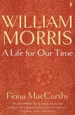 William Morris: A Life for Our Time (eBook, ePUB)