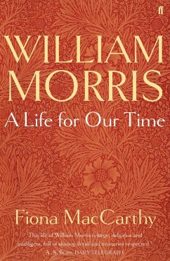 William Morris: A Life for Our Time (eBook, ePUB) - Maccarthy, Fiona