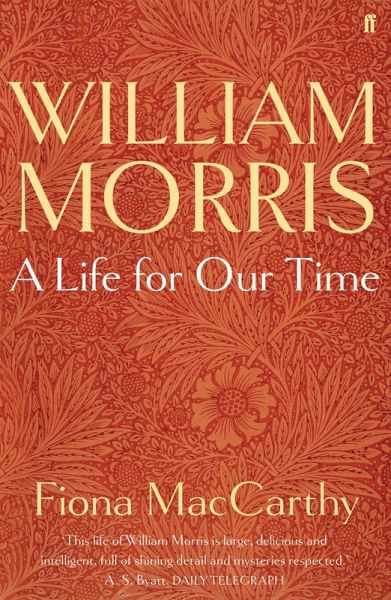William Morris: A Life for Our Time (eBook, ePUB) William Morris: A Life for Our Time (eBook, ePUB)