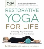 Yoga Journal Presents Restorative Yoga for Life (eBook, ePUB)