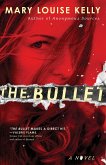 The Bullet (eBook, ePUB) The Bullet (eBook, ePUB)