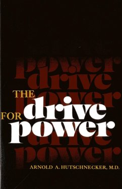 Drive for Power (eBook, ePUB) - Hutschnecker, Arnold A.