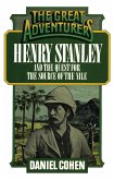 Henry Stanley and the Quest for the Source of the Nile (eBook, ePUB) Henry Stanley and the Quest for the Source of the Nile (eBook, ePUB)