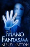 Crónicas Del Pss 1: Mano Fantasma (eBook, ePUB)