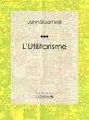 L'Utilitarisme (eBook, ePUB) - Bild 1