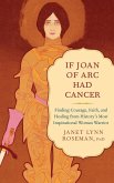 If Joan of Arc Had Cancer (eBook, ePUB)