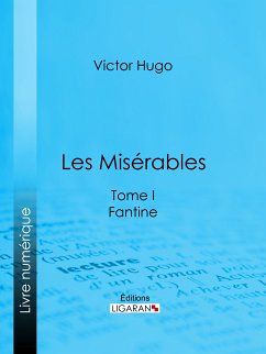 Les Misérables (eBook, ePUB) - Ligaran; Hugo, Victor