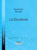 La Doublure (eBook, ePUB)