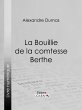 La Bouillie de la comtesse Berthe... - Bild 1