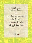 Les Monuments de Paris souvenirs de Vingt Siècles (eBook, ePUB)