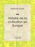 Histoire de la civilisation en Europe (eBook, ePUB)