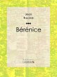 Bérénice (eBook, ePUB) - Bild 1