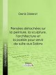 Pensées détachées sur la Peinture,... - Bild 1