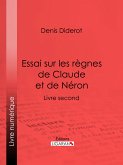 Essai sur les règnes de Claude et de Néron (eBook, ePUB)
